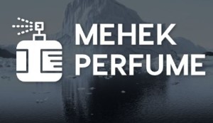 Mehek perfume industry